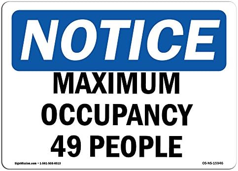 סימן הודעה על OSHA - הודעה על תפוסה מקסימאלית 49 אנשים | סימן אלומיניום | הגן על העסק שלך, אתר הבנייה, המחסן והחנות שלך | מיוצר בארהב